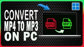 How To Convert MP4 to MP3 (Easy method) Convert Video To MP3