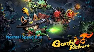 Gunfire Reborn - Speedy Normal Run! :3