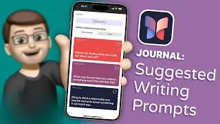 Reflect and Write with Suggested Writing Prompts in the Journal App