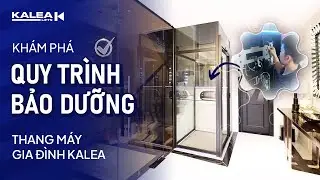 Kalea home elevator maintenance process and genuine warranty policy | Kalea Lifts