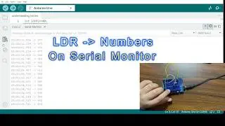 LDR Sensor Output on Serial Monitor Using Arduino | Beginner Project