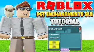 Pet Enchantments Gui! How to Make a Simulator in Roblox Episode 37