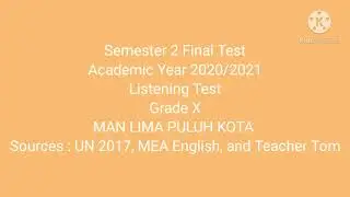UAS Listening Kelas X