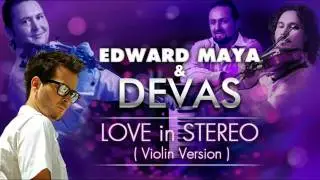 Edward Maya ft Devas  New SoNg 2012