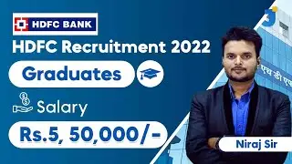 HDFC Recruitment 2022 Released – Salary Rs.5, 50,000/- PM | Graduates Needed!!!