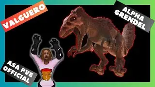 Alpha Grendel Boss Valguero: ARK ASA Official PVE
