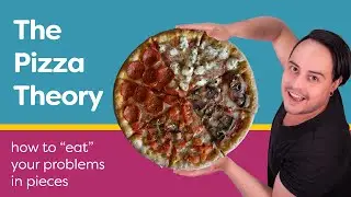 The Pizza Theory or How to eat your 
