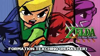 The Legend of Zelda - Four Swords Adventures - Formation Teaching (Remaster)