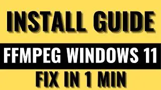 FFmpeg Install Windows 11 Winget vs Manual Setup