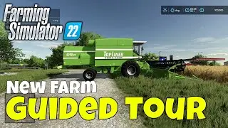 Farming Simulator 22 New Farm Guided Tour