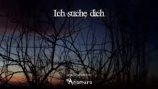 Ich suche dich - Anamura [Demo Metal Music]
