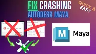 Autodesk Maya – How to Fix Crashing, Freezing, Black Screen, Not Responding – Full Tutorial