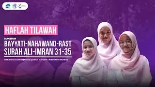 HAFLAH TILAWAH ​​SURAT ALI - IMRAN VERSES 31-35 | TILAWAH ​​DIVISION CONTENT