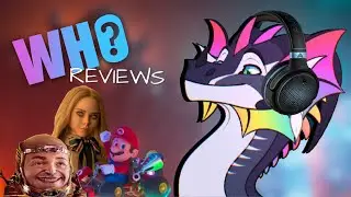 Who Reviews Ep. 4 | The Mario Movie, M3GAN, and Ant Man 3