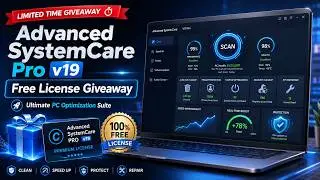 Advanced SystemCare Pro v19  License Giveaway | Limited Time Deal Speed Up Your PC Instantly