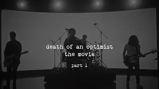 grandson - Death Of An Optimist: The Movie [Part 1]