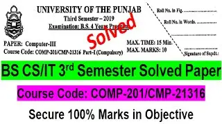 BS CS & IT Solved Objective paper Course Code COMP 201 & CMP 21316