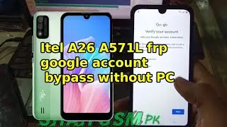 Itel A26 A571L frp google account bypass without PC