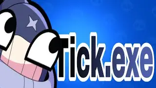 Tick.exe