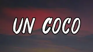 Bad Bunny   Un Coco  (Letra /Lyrics)