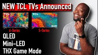 TCL Launches the NEW 6-Series & 5 Series QLED 4K HDR TVs for 2020 | 6-Series has Mini-LEDs