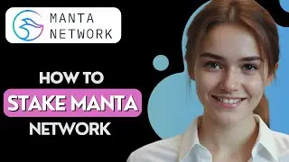 How to Stake MANTA Network | MANTA Network Pacific Mainnet | MANTA Network Token Staking 2024