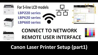 How to connect Canon printer LBP220 LBP620 LBP660 (part1) Wireless and Network Setup, Web  Interface