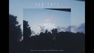 Midwest emo x Guardin x Caspr type beat - "too late" (Prod. Wayside x Jolst)