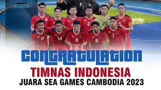 TIMNAS INDONESIA JUARA DI SEA GAMES CAMBODIA 2023