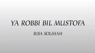Risa Solihah - Ya Robbi Bil Mustofa (Lyrics)