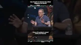 Can People In Heaven See What Happens On Earth? | Frank Turek 