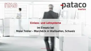 Pataco - ITAB Einlass- und Leitsysteme bei Meier Tobler - Marché24, Wallisellen, Schweiz