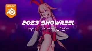 2023 Blender 3D SHOWREEL | ShionMgr