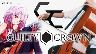 Guilty Crown：Euterpe エウテルペ Cello Cover｜Japanese Anime Songs｜CelloFox_