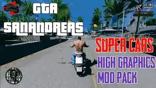 GTA SANANDREAS|SUPER CARS|HIGH GRAPHICS|MODPACK|ANDROID