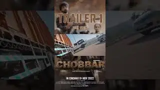 Chobbar Trailer 1 Out Now  CHOBBAR Releasing on 11 Nov in Theatres