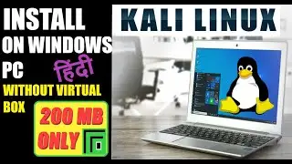 How To Install Kali Linux On Windows PC Without Virtual Machine In Hindi 2021🔥🔥