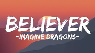 Believer- Imagine Dragons (Lyrics) Pain You made me a believer