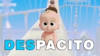 Despacito   The Boss Baby    AmOneBoy