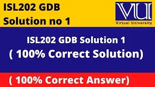 ISL202 GDB 1 solution Fall 2022 