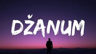 Teya Dora - Džanum (Lyrics) | 