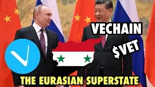 VECHAIN/VET : CHINA & RUSSIA SIGN NEW DEAL , SYRIA JOINS THE BELT AND ROAD 🛣