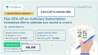 Last 4 hrs left for Flat 25 % on unacademy Judiciary Subscription