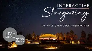 Interactive Stargazing | May 25, 2021
