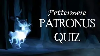 PATRONUS QUIZ ON POTTERMORE!