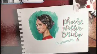 Phoebe Waller-Bridge in gouache
