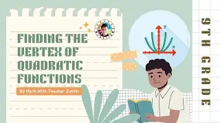 Finding the Vertex of the Quadratic Function [Example 1-6]