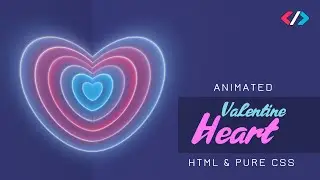Animated Valentine Heart Glowing using HTML and CSS