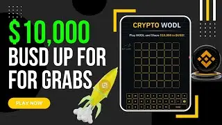 Binance Crypto WODL $10 000 BUSD Up For Grabs