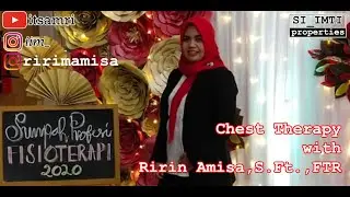 Chest Therapy pada bayi, balita dan anak2 untuk mengatasi batuk pilek bersama Ririn Amisa,S.Ft.,FTR